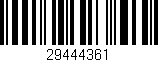 Código de barras (EAN, GTIN, SKU, ISBN): '29444361'