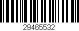 Código de barras (EAN, GTIN, SKU, ISBN): '29465532'