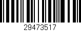 Código de barras (EAN, GTIN, SKU, ISBN): '29473517'