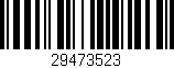 Código de barras (EAN, GTIN, SKU, ISBN): '29473523'