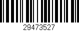 Código de barras (EAN, GTIN, SKU, ISBN): '29473527'