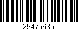Código de barras (EAN, GTIN, SKU, ISBN): '29475635'