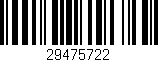 Código de barras (EAN, GTIN, SKU, ISBN): '29475722'
