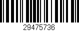 Código de barras (EAN, GTIN, SKU, ISBN): '29475736'