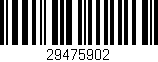 Código de barras (EAN, GTIN, SKU, ISBN): '29475902'