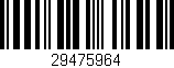 Código de barras (EAN, GTIN, SKU, ISBN): '29475964'
