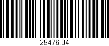 Código de barras (EAN, GTIN, SKU, ISBN): '29476.04'