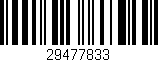 Código de barras (EAN, GTIN, SKU, ISBN): '29477833'