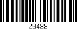 Código de barras (EAN, GTIN, SKU, ISBN): '29488'