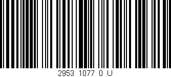 Código de barras (EAN, GTIN, SKU, ISBN): '2953_1077_0_U'