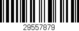 Código de barras (EAN, GTIN, SKU, ISBN): '29557879'