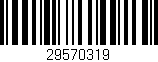 Código de barras (EAN, GTIN, SKU, ISBN): '29570319'