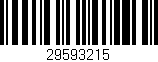 Código de barras (EAN, GTIN, SKU, ISBN): '29593215'