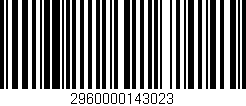 Código de barras (EAN, GTIN, SKU, ISBN): '2960000143023'