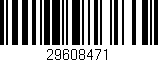 Código de barras (EAN, GTIN, SKU, ISBN): '29608471'