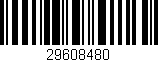 Código de barras (EAN, GTIN, SKU, ISBN): '29608480'