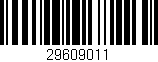Código de barras (EAN, GTIN, SKU, ISBN): '29609011'