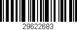 Código de barras (EAN, GTIN, SKU, ISBN): '29622683'