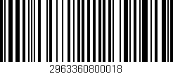 Código de barras (EAN, GTIN, SKU, ISBN): '2963360800018'