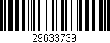 Código de barras (EAN, GTIN, SKU, ISBN): '29633739'