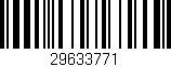 Código de barras (EAN, GTIN, SKU, ISBN): '29633771'