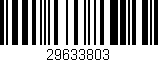 Código de barras (EAN, GTIN, SKU, ISBN): '29633803'
