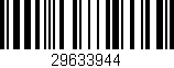 Código de barras (EAN, GTIN, SKU, ISBN): '29633944'