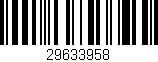 Código de barras (EAN, GTIN, SKU, ISBN): '29633958'
