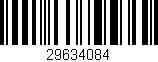 Código de barras (EAN, GTIN, SKU, ISBN): '29634084'