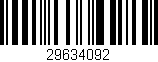 Código de barras (EAN, GTIN, SKU, ISBN): '29634092'