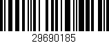 Código de barras (EAN, GTIN, SKU, ISBN): '29690185'