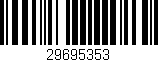 Código de barras (EAN, GTIN, SKU, ISBN): '29695353'