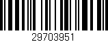 Código de barras (EAN, GTIN, SKU, ISBN): '29703951'