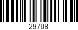 Código de barras (EAN, GTIN, SKU, ISBN): '29708'