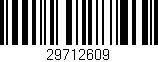 Código de barras (EAN, GTIN, SKU, ISBN): '29712609'