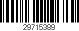 Código de barras (EAN, GTIN, SKU, ISBN): '29715389'