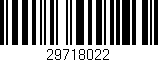 Código de barras (EAN, GTIN, SKU, ISBN): '29718022'