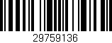Código de barras (EAN, GTIN, SKU, ISBN): '29759136'