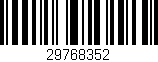 Código de barras (EAN, GTIN, SKU, ISBN): '29768352'