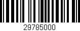 Código de barras (EAN, GTIN, SKU, ISBN): '29785000'