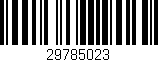 Código de barras (EAN, GTIN, SKU, ISBN): '29785023'