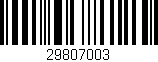 Código de barras (EAN, GTIN, SKU, ISBN): '29807003'