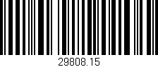 Código de barras (EAN, GTIN, SKU, ISBN): '29808.15'
