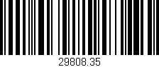 Código de barras (EAN, GTIN, SKU, ISBN): '29808.35'