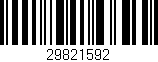 Código de barras (EAN, GTIN, SKU, ISBN): '29821592'