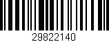 Código de barras (EAN, GTIN, SKU, ISBN): '29822140'