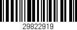 Código de barras (EAN, GTIN, SKU, ISBN): '29822919'