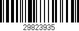 Código de barras (EAN, GTIN, SKU, ISBN): '29823935'
