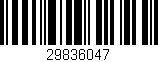 Código de barras (EAN, GTIN, SKU, ISBN): '29836047'