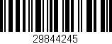 Código de barras (EAN, GTIN, SKU, ISBN): '29844245'